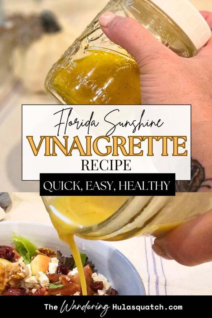Florida Sunshine Vinaigrette easy citrus dressing recipe for salads and bowls.